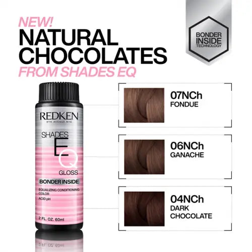 Redken Shades EQ Bonder Inside Demi-Permanent Color Gloss image of natural chocolates 04nch dark chocolate 06nch ganache 07nch fondue